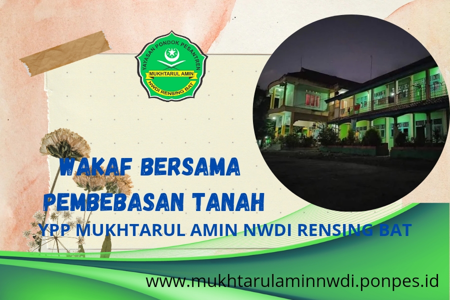 Pembebasan Tanah, YPP MA NWDI Rensing Bat Ajak Masyarakat Berwakaf