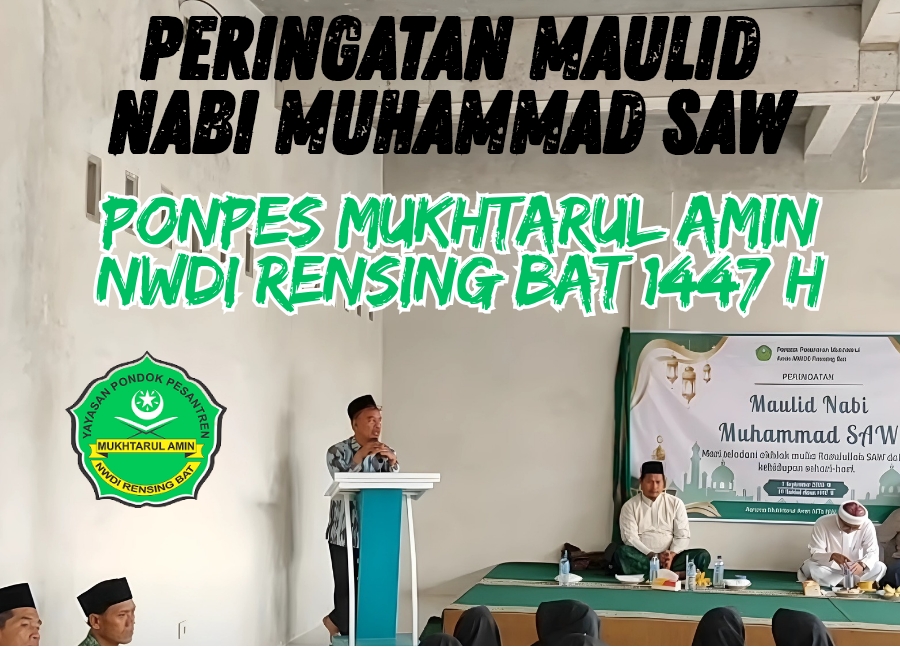 Ponpes Mukhtarul Amin NWDI Rensing Bat Peringati Maulid Nabi 1447 H